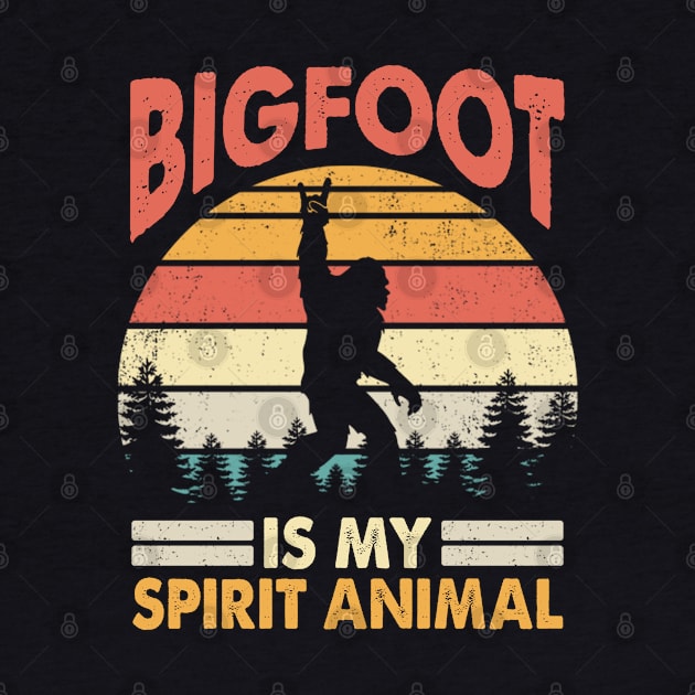 Bigfoot is my spirit animal by Sunset beach lover